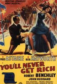 Ты никогда не будешь богаче (1941)