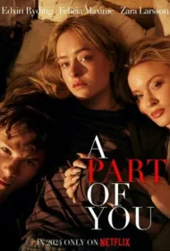 Часть тебя (2024)