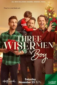 Три мудреца и мальчик (2024)
