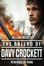 Баллада о Дэви Крокетте (фильм, 2024)