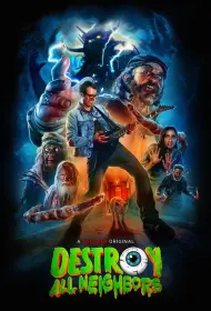 Уничтожь всех соседей (фильм, 2024)