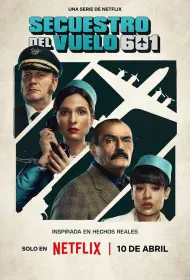 Захват рейса 601 (сериал, 1 сезон, 2024)