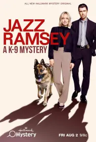 Джаз Рэмзи: тайна К-9 (фильм, 2024)