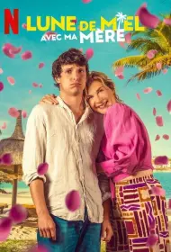 Медовый месяц с моей мамой (фильм, 2025)