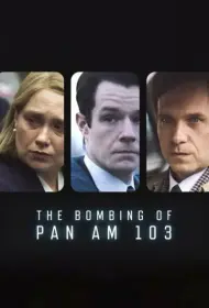Взрыв на борту Pan Am 103 (сериал, 1 сезон, 2025)
