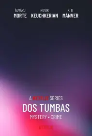 Две могилы (сериал, 1 сезон, 2025)